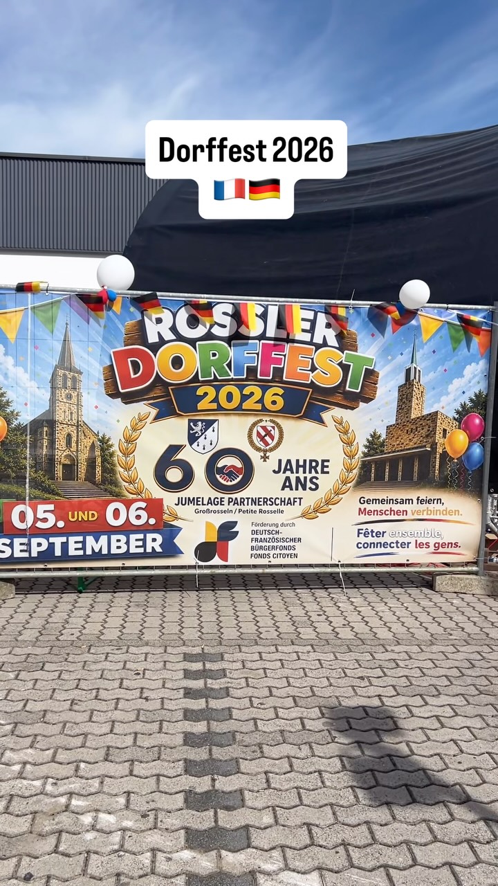 Petite-Rosselle - Rossler Dorffest, 60 Jahre Partnerschaft mit Großrosseln