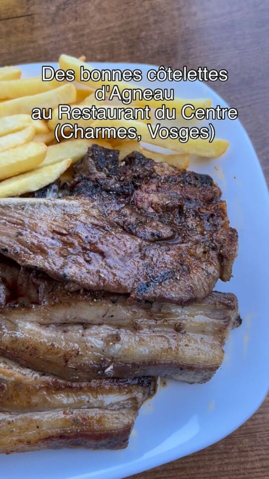 Des bonnes côtelettes@d'Agneau au Restaurant du Centre (Charmes, Vosges)