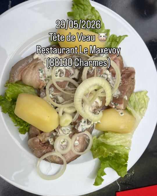 Tête de Veau 🐮 au Restaurant Le Maxevoy (88130 Charmes).