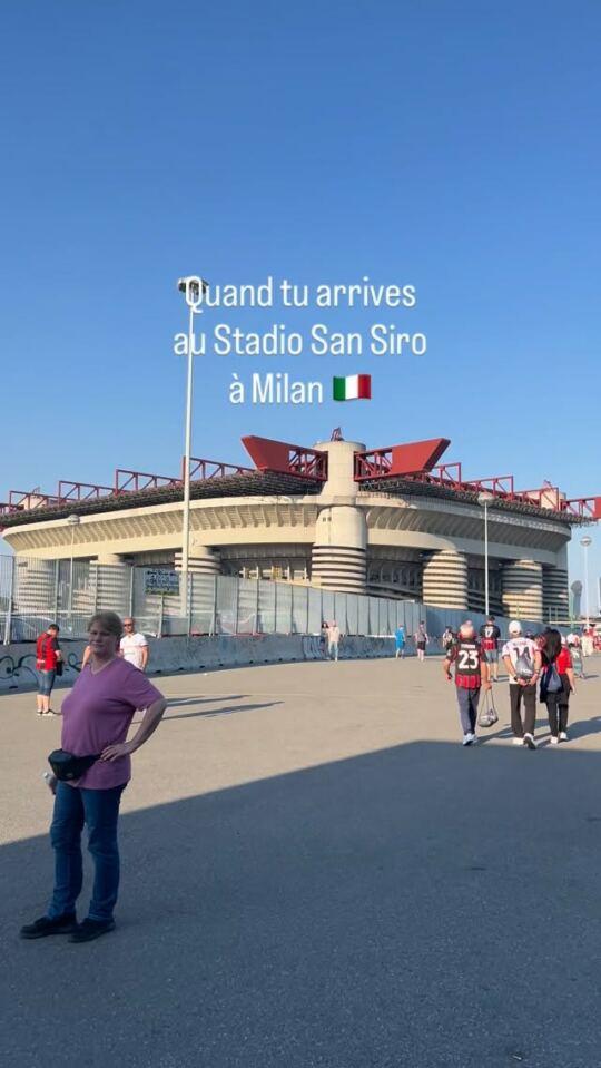 Quand tu arrivesau Stadio San Siro