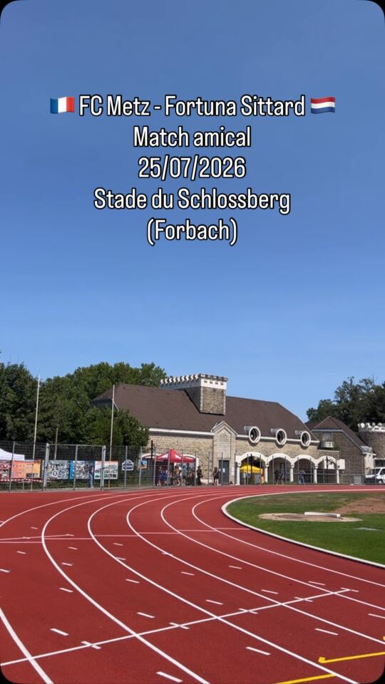 FC Metz - Fortuna Sittard 🇳🇱