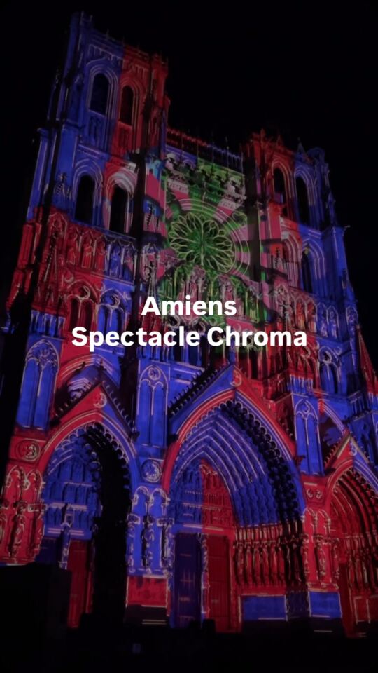 Cathédrale Notre-Dame de Amiens ce soir 1er Août 2026 !